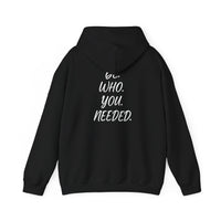 Smart Living - BE. WHO. YOU. NEEDED. Heavy Blend Hoodie