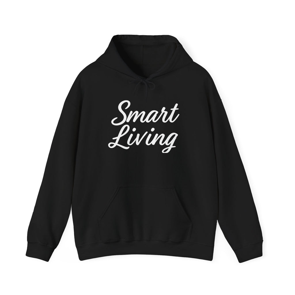 Smart Living - BE. WHO. YOU. NEEDED. Heavy Blend Hoodie