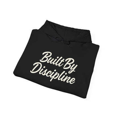Built By Discipline Hoodie