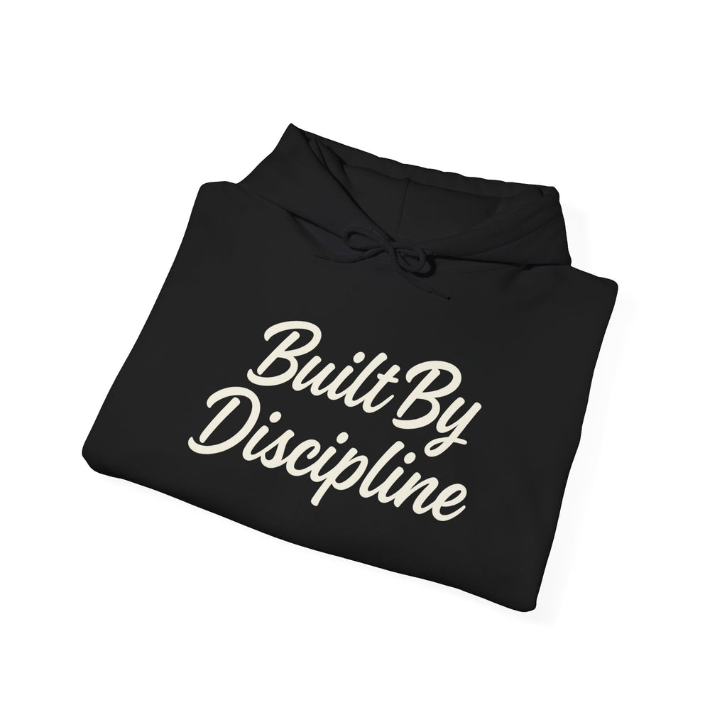 Built By Discipline Hoodie
