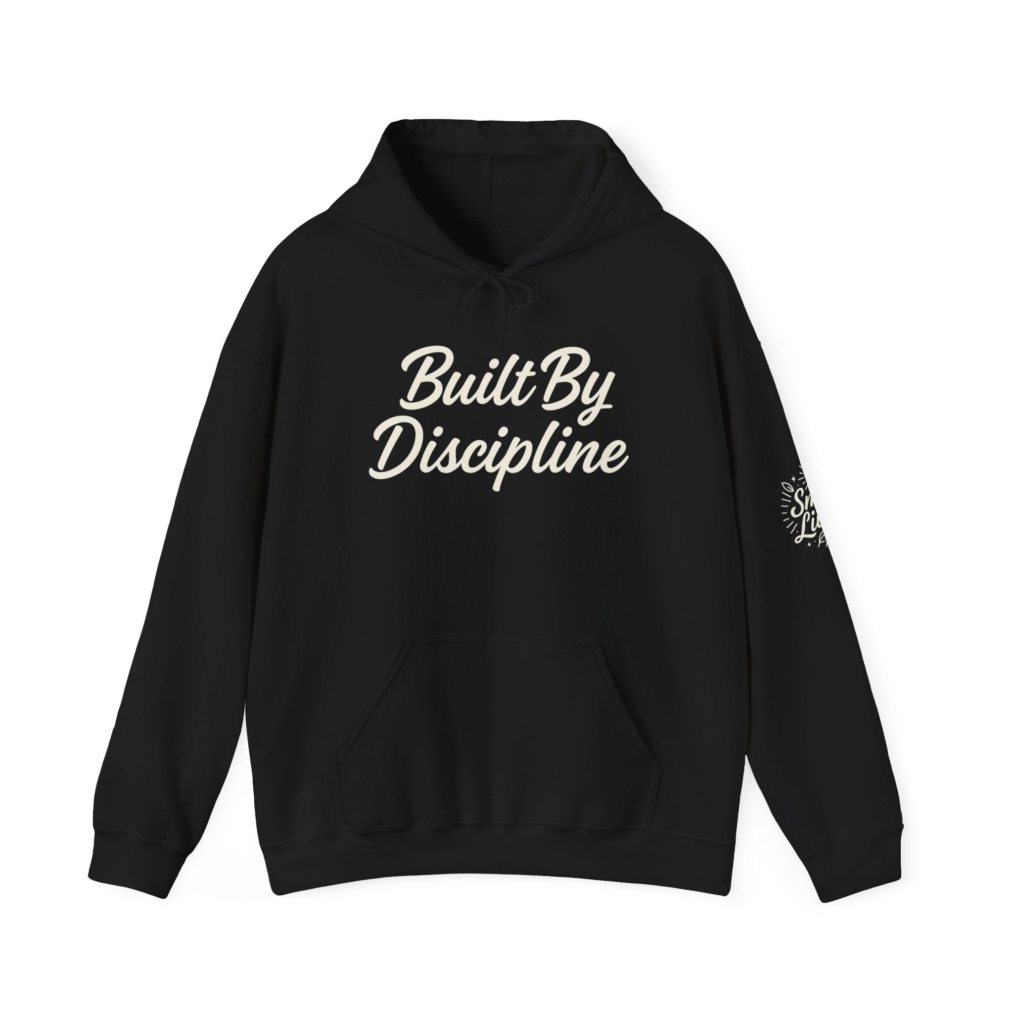 Built By Discipline Hoodie