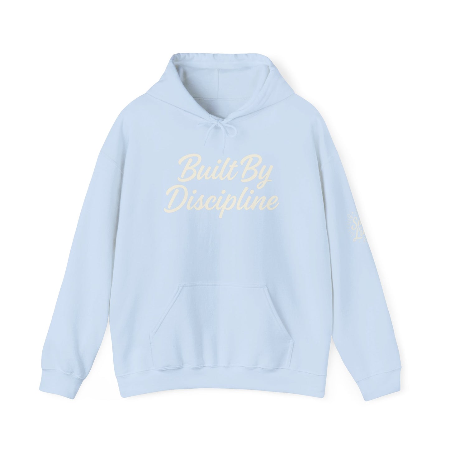 Built By Discipline Hoodie