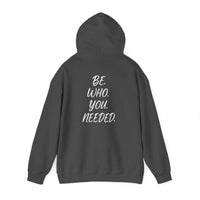 Smart Living - BE. WHO. YOU. NEEDED. Heavy Blend Hoodie