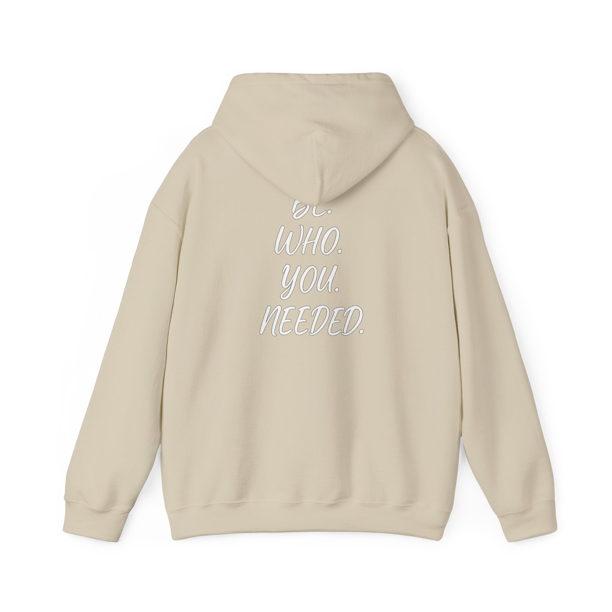 Smart Living - BE. WHO. YOU. NEEDED. Heavy Blend Hoodie