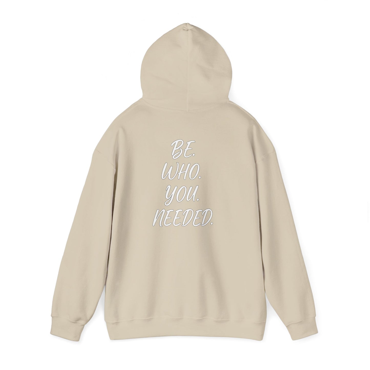 Smart Living - BE. WHO. YOU. NEEDED. Heavy Blend Hoodie