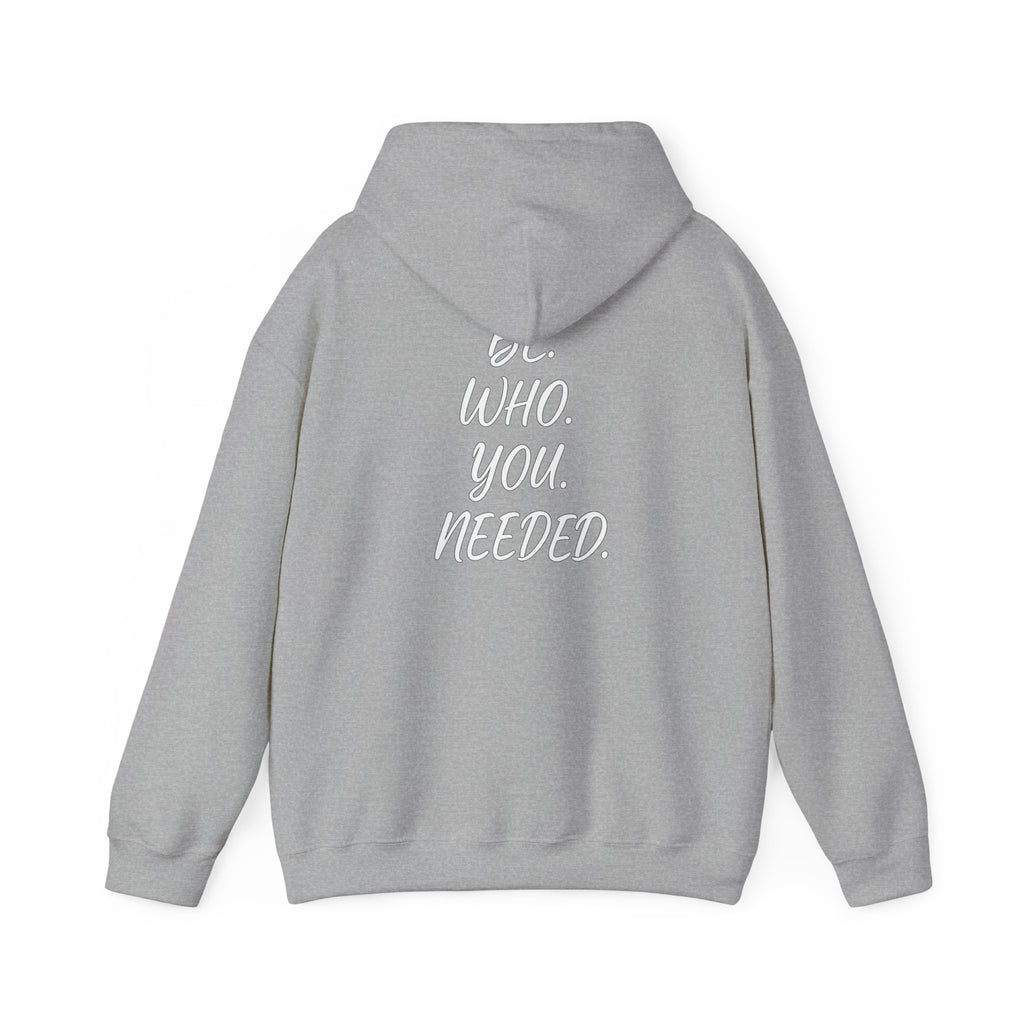 Smart Living - BE. WHO. YOU. NEEDED. Heavy Blend Hoodie
