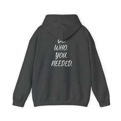 Smart Living - BE. WHO. YOU. NEEDED. Heavy Blend Hoodie